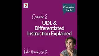 UDL and Differentiated Instruction Explained