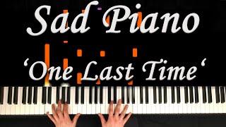 Sad Piano Music 'One Last Time'