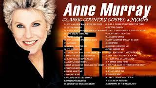 Classic Country Gospel Anne Murray - Anne Murray Greatest Hits - Anne Murray Gospel Songs Album