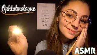  ASMR  - Ophtalmologue/ Check up complet 