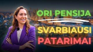 Ori pensija. Svarbiausi patarimai saugiai ateičiai