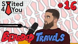 Episode #16 - Bearded Travels