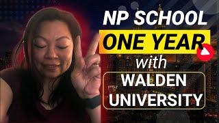 Walden University NP School: My One Year Full Review | Regrets? Did I make a mistake?