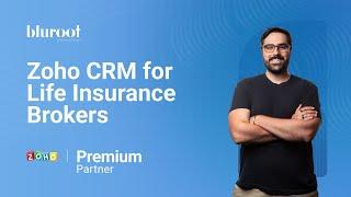 Zoho CRM for Life Insurance Brokers | How to Use Zoho CRM as a Life Insurance Broker | Zoho Experts