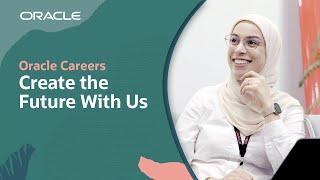 Oracle Careers l Create the Future With Us