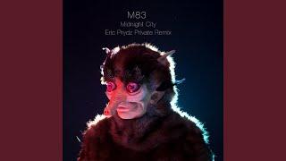 Midnight City (Eric Prydz Private Remix)