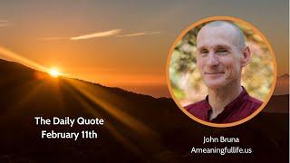 The Daily Quote with John Bruna - February 11th, 2025