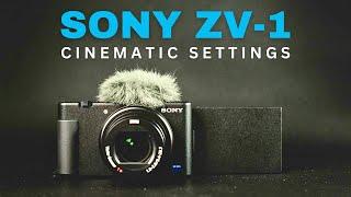 Sony ZV1 Cinematic Video Settings