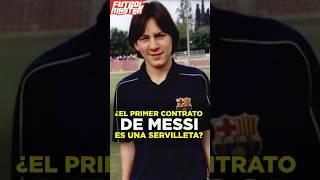 El primer contrato de Messi fue en una servilleta