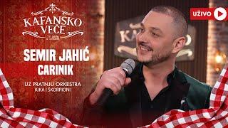 SEMIR JAHIC - CARINIK | UZIVO | (ORK KIKA I SKORPIONI) | 2024 | KAFANSKO VECE