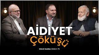 Aidiyet Çöküşü | Gönül Sadası