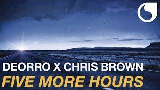 Deorro x Chris Brown - Five More Hours