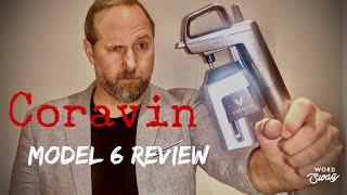 E1: Wine Gadget Reviews- Coravin Model 6