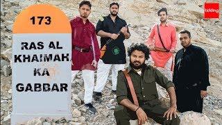 Ras Al Khaimah Ka Gabbar | Tidding Comedy