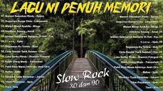 KOLEKSI LAGU JIWANG 80-90AN TERBAIK - LAGU SLOW ROCK MALAYSIA NI PENUH MEMORI - LAGU JIWANG 90AN