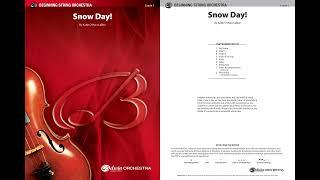 Snow Day, by Katie O'Hara LaBrie – Score & Sound