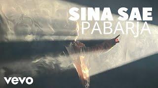 Sina Sae - Pabarja [ Official Video ]