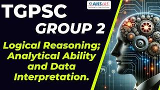 TGPSC  Group 2   Logical Reasoning; Analytical Ability and Data Interpretation by Amarnath E