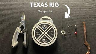 Das Texas Rig so geht´s