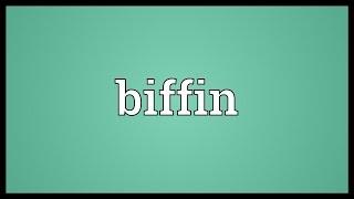 Biffin Meaning