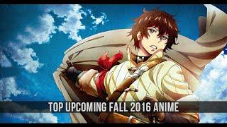 Top Upcoming Fall 2016 Anime