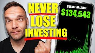 How to NEVER Lose Money Investing - A Simple Guide