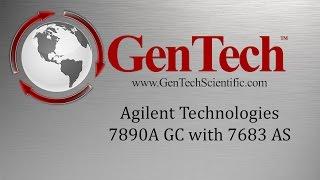 Agilent Technologies 7890A GC with 7683 Auto Sampler - GenTech Scientific