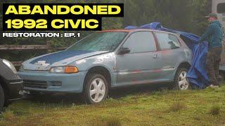 Restoring an Abandoned 1992 Honda Civic EG6 | EP. 1 - The Teardown!