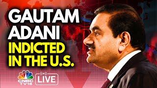 LIVE | BREAKING NEWS: Gautam Adani Charged With Bribery In The US | Adani Group Stocks Tank| N18L