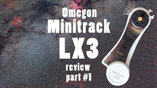 Omegon Minitrack LX3  - Der beste Minitrack? - Review part #1