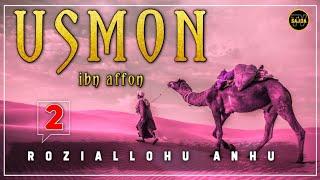 Абдуллоҳ домла ~ Усмон ибн Аффон розияллоҳу анҳу ҳақида( 2-қисм )Abdulloh domla Usmon ibn Affon r.a.