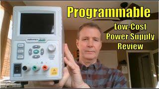 #23:  Low Cost Programmable Power Supply Review and Tutorial