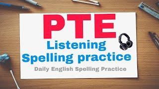 PTE Spellings Practice With Pronunciations || PTE Vocab Words