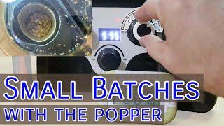 Small Batches with The Popper