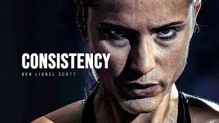 CONSISTENCY - Motivational Speech