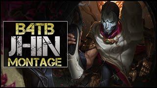 B4TB Jhin Montage - Best Jhin Plays