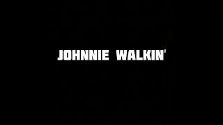 Johnnie Walkin' - JasonYG and Xplicit Entertainment