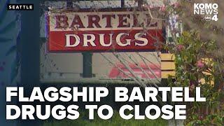 Flagship Bartell Drugs store in Seattle's U-District to close amid Rite Aid cutbacks