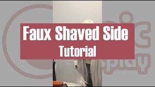 Faux Shaved Side Tutorial | Epic Cosplay Wig