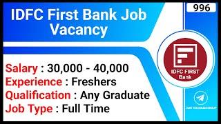 IDFC First Bank Job Vacancy 2024 | Bank Job For Fresher | Sales Manager Jobs