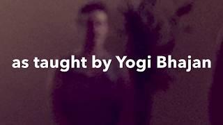 Kundalini Yoga, as taught by Yogi Bhajan