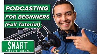 How to Start a Podcast (Complete Tutorial)  Equipment & Software