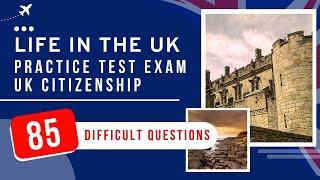 Life In The UK Test Exam 2024 - UK Citizenship Practice Test (85 Challenging Questions)