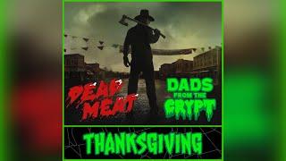 "Thanksgiving" Review with James & Chelsea from @DeadMeat !!!