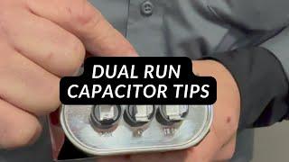 Dual Run Capacitor Tips