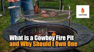 What is a Cowboy Fire Pit and Why Should I Own One