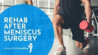 Rehab after Meniscus surgery - Exercise Videos for Meniscus Rehab