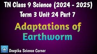 Adaptations of Earthworm| Class 9 Science Unit 24 Environmental Science