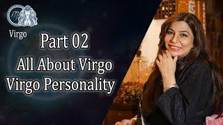 Part 02 | All About Virgo | Aliya Nazir