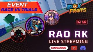 Event Race v4 trials: Rao RK Live Stream